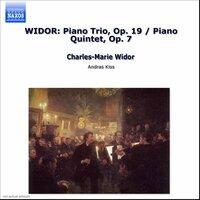 Widor: Piano Trio, Op. 19 / Piano Quintet, Op. 7