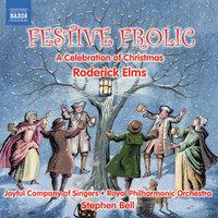 Roderick Elms: Festive Frolic - A Celebration of Christmas
