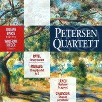 Milhaud, D.: String Quartet No. 1 / Ravel, M.: String Quartet in F Major / Chausson, E.: Chanson Perpetuelle