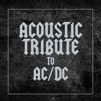 Acoustic Tribute to AC/DC