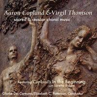 Copland & Thomson: Sacred & Secular Choral Music