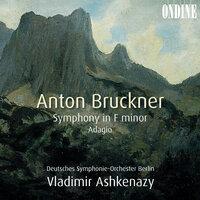 Bruckner, A.: Symphony in F Minor / String Quintet in F Major: Adagio