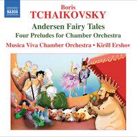 Tchaikovsky: Andersen Fairy Tales