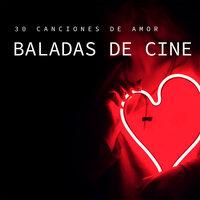 Canciones De Amor Baladas De Cine