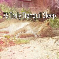 78 Truly Tranquil Sle - EP