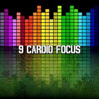 9 Cardio Focus