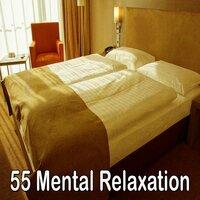 55 Mental Relaxation