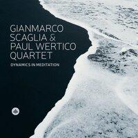 Gianmarco Scaglia & Paul Wertico Quartet