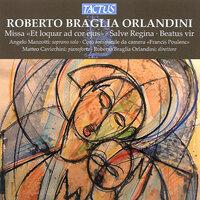 Roberto Braglia Orlandini: Missa "Et loquar ad cor ejus"- Salve Regina - Beatus Vir