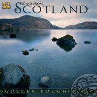Golden Bough: Songs of Scotland