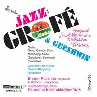 Grofé & Gershwin: Works