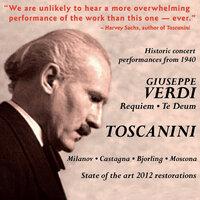 Arturo Toscanini Conducts Verdi: Requiem Mass & Te Deum (1940)