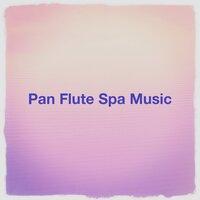 Pan Flute Spa Music