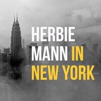 Herbie Mann in New York