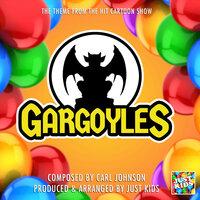 Gargoyles Theme (From "Gargoyles")