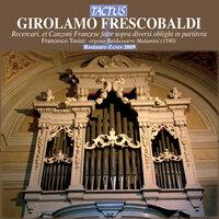 Frescobaldi: Recercari & Canzoni Franzese fatte sopra diversi oblighi in partitura