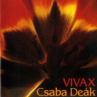 Deák: Vivax & Other Works
