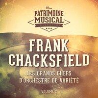 Les grands chefs d'orchestre de variété : Frank Chacksfield, Vol. 2