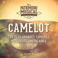 Les plus grandes comédies musicales américaines, Vol. 46 : Camelot