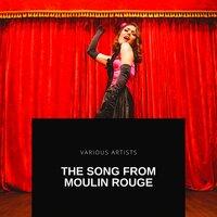 The song from Moulin Rouge