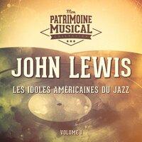 Les Idoles Américaines Du Jazz: John Lewis, Vol. 1