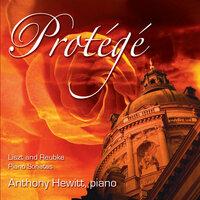 Protege - Liszt and Reubke Piano Sonatas