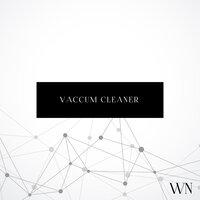 Vacuum Cleaner - White Noise