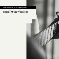 Jumpin' At the Woodside