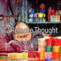 72 Remove Thought