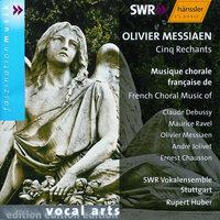 Messiaen: 5 Rechants / Jolivet: Epithaleme / Debussy: 3 Chansons De Charles D'Orleans