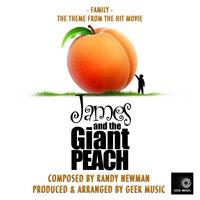 Family (From "James And The Giant Peach")