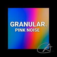 Pink Noise Granular (Loopable)
