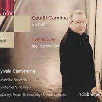 Orff: Catulli Carmina - Stravinsky: Les Noces