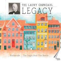 The Launy Grøndahl Legacy, Vol. 4