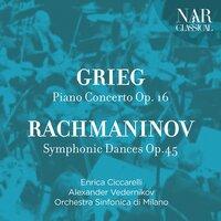 Edvard Grieg: Piano Concerto Op. 16, Sergej Rachmaninov: Symphonic Dances Op.45