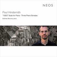 Hindemith: Suite 1922, Op. 26 & Piano Sonatas Nos. 1-3