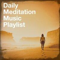 Daily Meditation Music Playlist