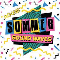 Rockin' Summer Sound Waves