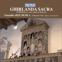 Ghirlanda Sacra -  Il Mottetto a voce sola a Venezia