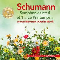 Schumann: Symphonies No. 1 "Le printemps" & No. 4