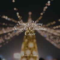 Snow Many Songs for Christmas Cheer