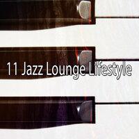 11 Jazz Lounge Lifestyle