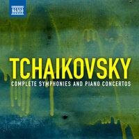 Tchaikovsky, P.I.: Complete Symphonies and Piano Concertos