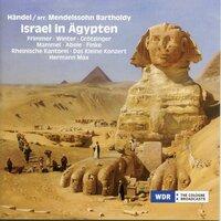 Handel: Israel in Egypt, HWV 54 (Arr. F. Mendelssohn)