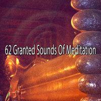 62 Granted Sounds of Meditation