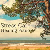 Stress Care Healing Piano