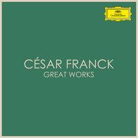 César Frank - Great Works
