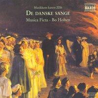 Choral Music - Weyse / Lange-Muller / Mortensen, O. / Aagaard / Schierbeck, P. / Ring / Laub / Nielsen, C. (De Danske Sange)