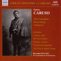 Caruso, Enrico: Complete Recordings, Vol.  6 (1911-1912)