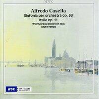 Casella: Symphony No. 3, Op. 63 & Italia, Op. 11